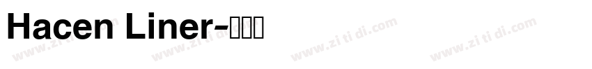 Hacen Liner字体转换